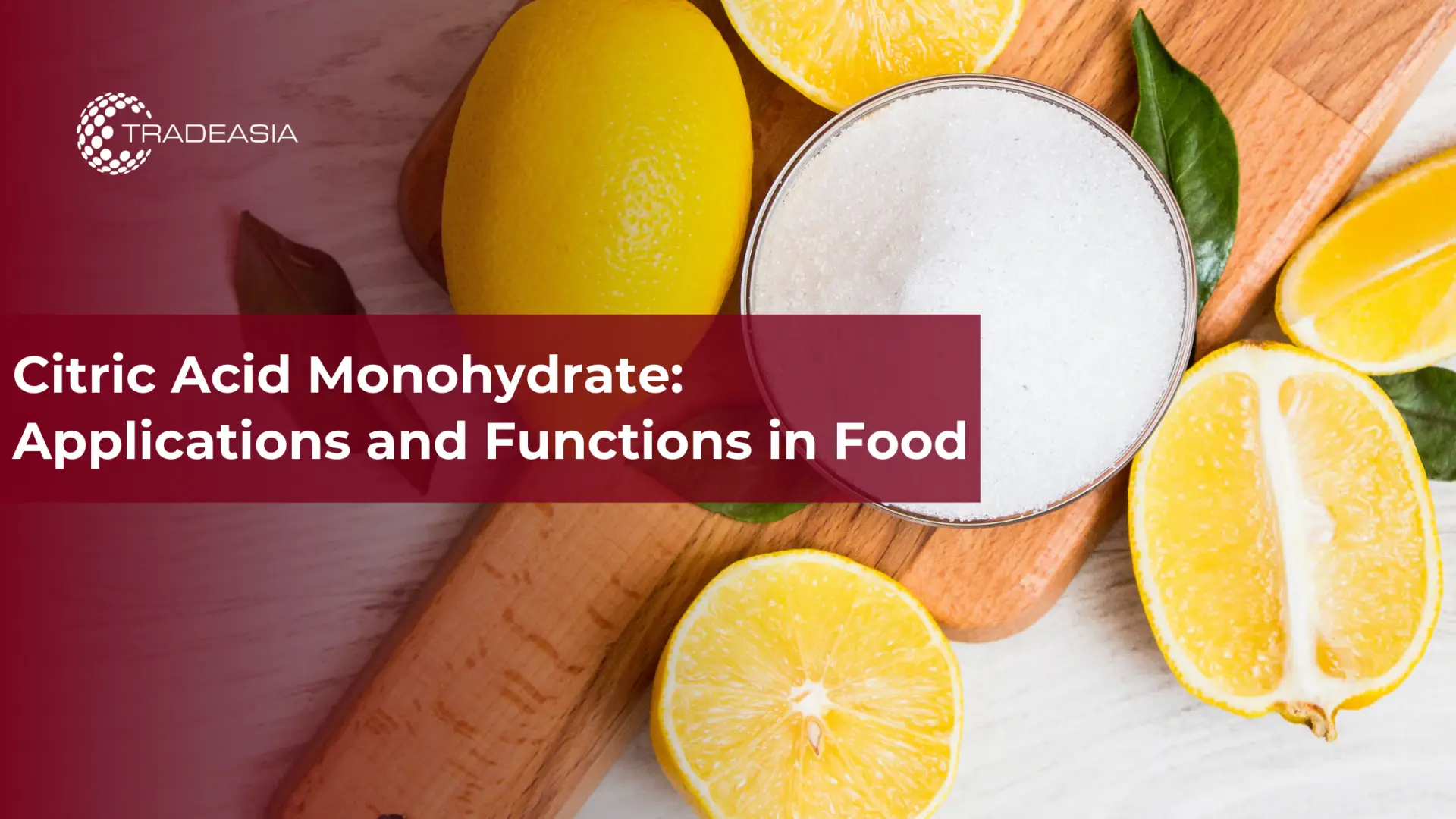 一水柠檬酸:在食品中的应用和功能