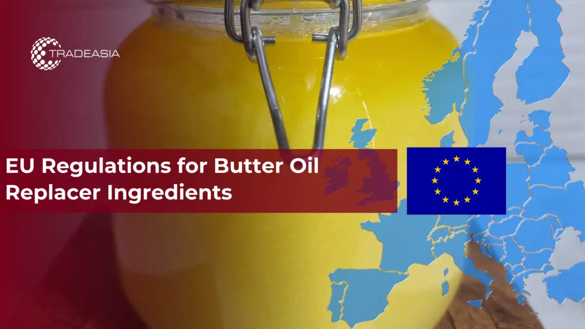 Regulaciones de la UE para los ingredientes sustitutivos del aceite de mantequilla